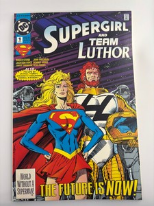 Supergirl and Team Luthor 1st Issue Comic Book, DC Comics