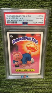 1987 Garbage Pail Kids Blasted Billy II Stickers, purple letters, PSA graded 8