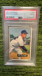 1951 Bowman, Ken Holcombe PSA graded 2.5
