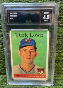 1958 Topps TURK  LOWN Chicago Cubs graded 4.5