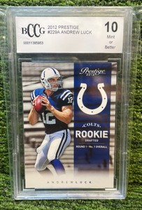 2012 Prestige Rookie Drafted Andrew luck BCCG graded 10 Indianapolis Colts