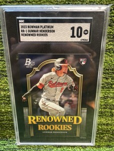 2023 Bowman Platinum GUNNAR Henderson, Renowned Rookies SGC graded 10
