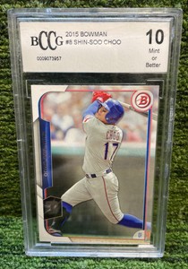 2015 Bowman SHIN-SOO CHOO BCCG Graded 10