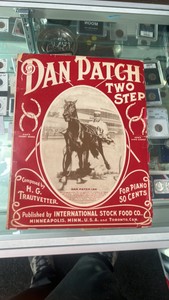 early 1900s Dan patch sheet music