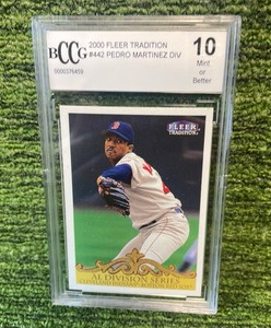 2000 Fleer Tradition Pedro Martinez, Boston Red Sox BCCG Graded 10