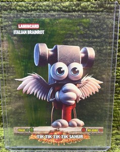 2025 Lamincard Italian Brainrot 1st Edition Tik Tik Tik Tik Sahur