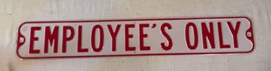 Employees Only Metal Sign