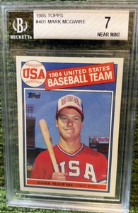 1985 Topps Mark McGwire #401 Beckett BGS 7 EX-MT RC Rookie Card USA OLYMPICS