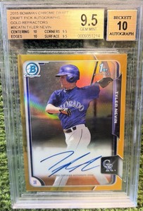 2015 Bowman Draft #BCA-TN Tyler Nevin Gold Refractor #350 Auto PSA 10