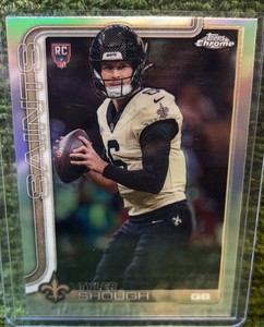 2025 Topps Chrome Tyler Shough Refractor Rookie Saints RC