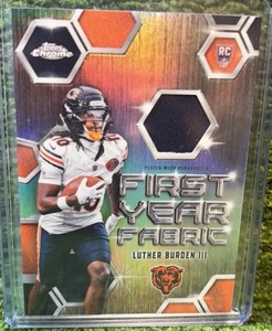 2025 Topps Chrome Football Luther Burden III FYF-LB First Year Fabric RC Bears