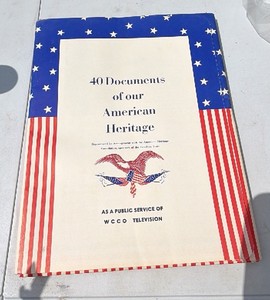 Vintage 40 Documents of our American Heritage Booklet - Wiley Television Public Service