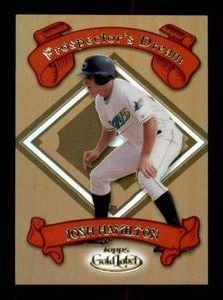2000 Topps Gold Label - Prospectors Dream Josh Hamilton #PD10 Rookie Card