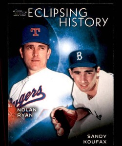 2015 Topps - Eclipsing History Nolan Ryan, Sandy Koufax #EH-3