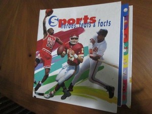 Sports heroes feats and facts binde...