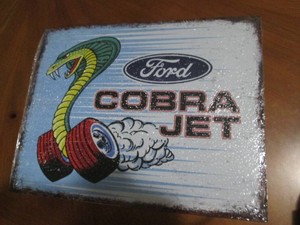 Ford Cobra Jet metal sign, measures...