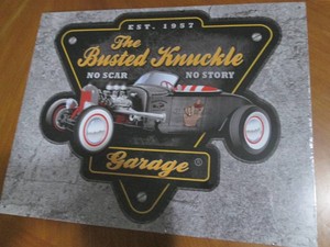 Busted Knuckle metal sign, measures...