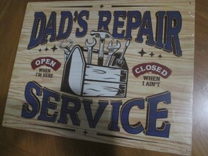 Dads repair service metal sign, me...