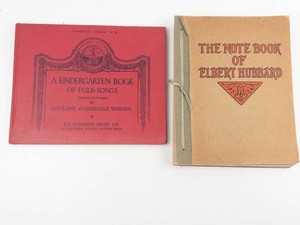 Vintage Elbert Hubbard & Kindergarten Folk-Songs Music Books
