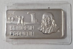 Benjamin Franklin 1 Troy Oz. Fine Silver Bar - Sealed