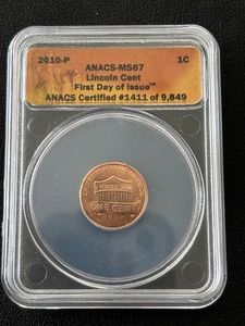 2010-P Lincoln Cent ANACS MS67