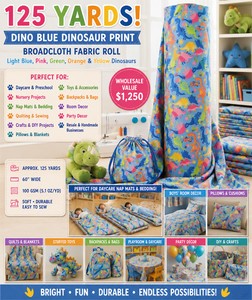 WHOLESALE $1,250 DINO BLUE DINOSAUR PRINT BROADCLOTH FABRIC ROLL, APPROX 125 YDS, LIGHT BLUE, PINK, GREEN, ORANGE &amp YELLOW DINOSAURS BRONTOSAURUS ETC, 60W, 100 GSM, 5.1 OZYD, DAYCARE, NURSERY, NAP MAT &amp MORE