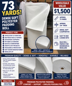 WHOLESALE $1,500 DENSE SOFT POLYESTER PADDING ROLL, APPROX 73 YDS, APPROX 34 THICK, WHITE NONWOVEN CUSHION  BATTING MATERIAL, UPHOLSTERY, MATTRESS PADS, ORTHOPEDIC SUPPORTS, PET BEDS, CRAFTS, PACKAGING &amp MANUFACTURING LOT