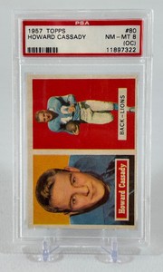 Howard Cassady RC PSA Graded 8 NM-MT (OC) Slab 1957 Topps #80 Rookie Vintage Football Card