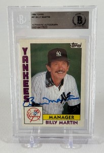 Billy Martin On-Card Auto Beckett Authentic Slab 1984 Topps #81 Vintage Baseball Card