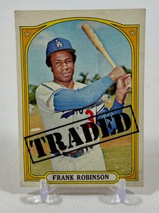 Frank Robinson TOUGH HIGH # 1972 Topps Traded #754 Vintage Baseball Card (Poor Condition)