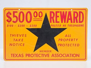Vintage $500 REWARD No Trespassing Metal Sign - Texas Protective Association&nbsp