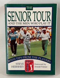 Arnold Palmer Autographed The Senior Tour PGA Golf Book