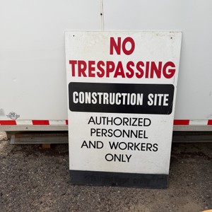 No Trespassing Construction Site Authorized Personnel Sign