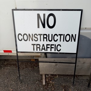 No Construction Traffic Sign with Metal Frame