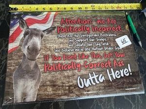 NEW  Tin Sign POLITICALLY INCORRECT - Front Porch Decor