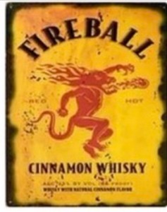 NEW  FIREBALL Cinnamon Whisky Label TIN SIGN