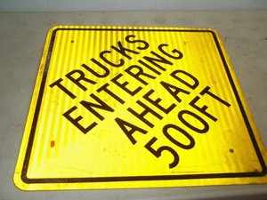 Trucks Entering Ahead 500FT Metal Reflective Sign 24