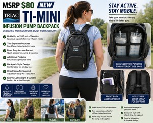 MSRP $80 NEW TRIAC TI-MINI INFUSION PUMP THERAPY BACKPACK, HOLDS UP TO 1200ML OF SOLUTION, DUAL SOLUTION COMPARTMENTS, FRONT EASY-ACCESS POCKET, CHEST SUPPORT STRAP, PERSONAL ITEM STORAGE, HOME CARE &amp AMBULATORY MEDICAL USE