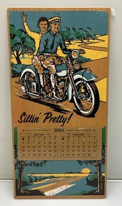 2003 Sittin Pretty Motorcycle Themed Wooden Calendar (Great For Mancave) New Factory Sealed