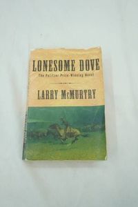 Lonesome Dove by Larry McMurtry