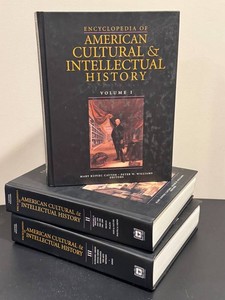 Encyclopedia of American Cultural & Intellectual History 3-Volume Set
