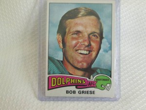1975 Topps Bob Griese Card...