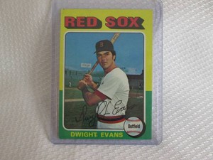 1975 Topps Dwight Evans Card...