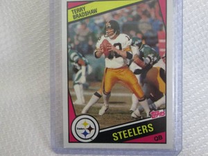 1984 Topps Terry Bradshaw Card...
