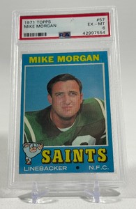 Mike Morgan PSA 6 EX-MT Graded Slab 1971 Topps #57 Vintage Football Card