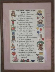 Framed Cross Stitch Children Learn What They Live