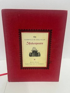 2002 The Complete Pelican Shakespeare Hardcover Book