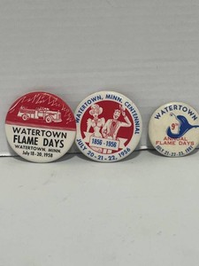 3 Watertown MN Pinback Buttons 1956 Centennial, 1958 & 1961 Flame Days
