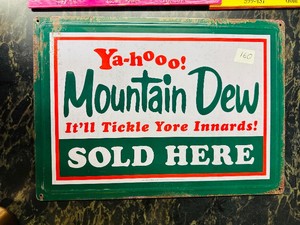 Yahooo   MOUNTAIN DEW . Sold Here - Rolled Edge Tin Sign