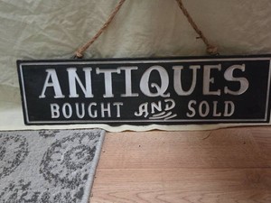 Antiques Bought and Sold Sign